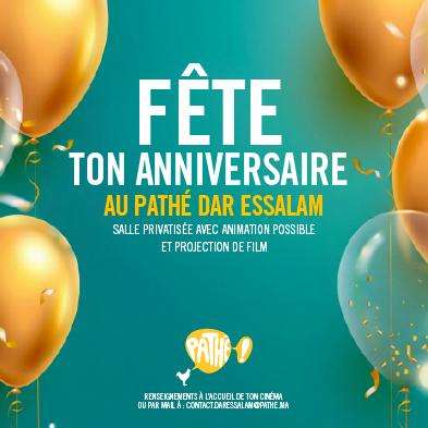 Offre anniversaire Pathé Dar Essalam